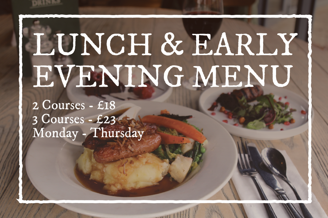 Lunch & Early Evening Menu, Mon-Thursday, 12pm-7pm, 2nd-25th January 2024, 2 courses for £18